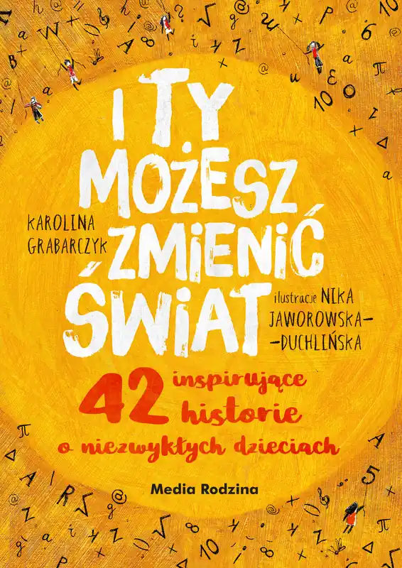 Ekspresowa dostawa I ty możesz zmienić świat. 42 inspirujące historie o niezwykłych dzieciach wyd. 2