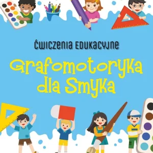 Ćwiczenia edukacyjne Grafomotoryka dla Smyka Nowy