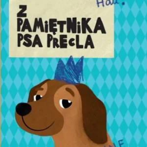 Super okazja Z pamiętnika psa Precla