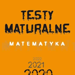 Testy Maturalne Matematyka p.rozszerz (wyd. 2020) Nowy