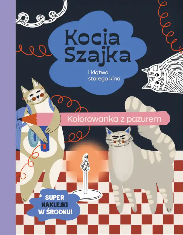 Kocia Szajka i klątwa starego kina. Kolorowanka z pazurem Nowość