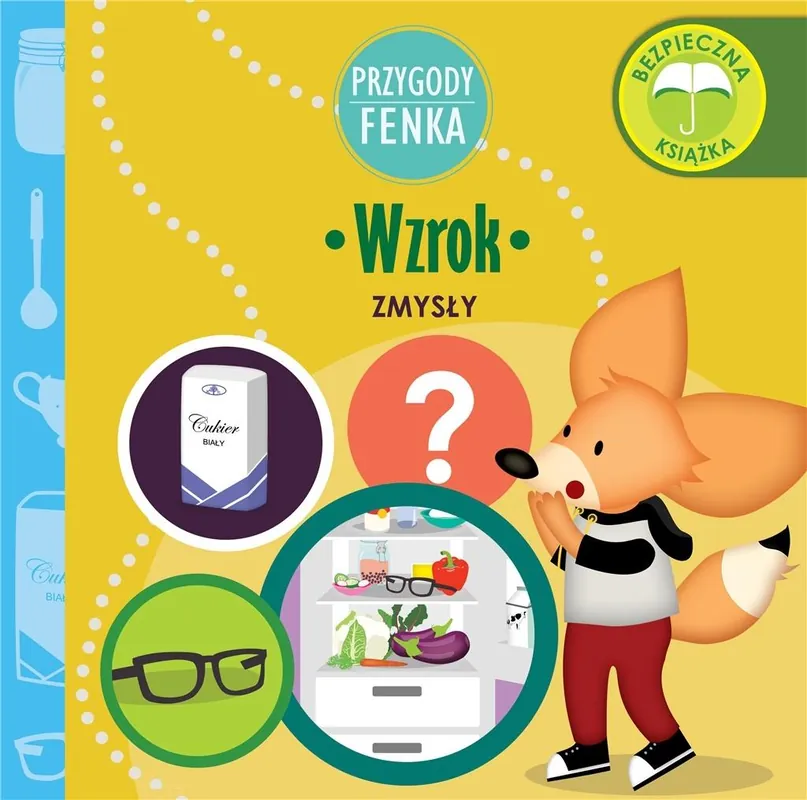 Rabat Przygody Fenka. Wzrok