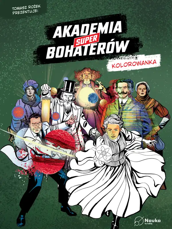 Akademia Superbohaterów. kolorowanka Ograniczona ilość