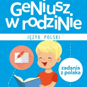 Geniusz w rodzinie. Jezyk polski Wysoka jakość