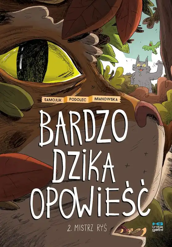 Kup teraz Bardzo dzika opowieść. Mistrz Ryś. Tom 2
