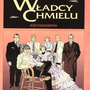 Władcy Chmielu T.8 Ród Steenfortów Zamów dziś