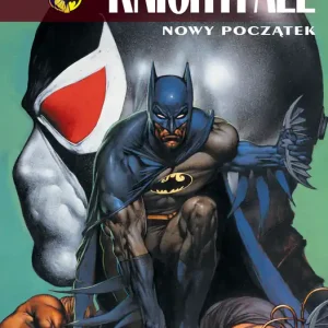 Batman Knightfall T.5 Nowy początek Nie przegap