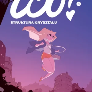 Bezpieczne zakupy Lou! T.3 Struktura kryształu w.2023