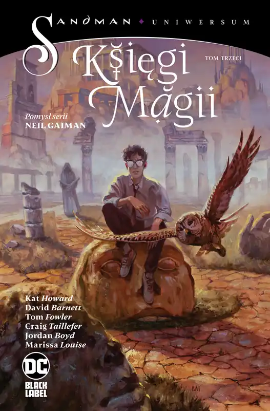 Sandman Uniwersum. Księgi Magii. Rozważanie możliwości. Tom 3 Tylko do końca tygodnia
