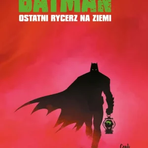 Batman. Ostatni rycerz na Ziemi Hit sprzedaży