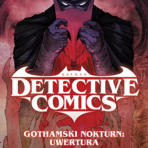 Batman Detective Comics. Gothamski Nokturn T.1 Dodaj do koszyka