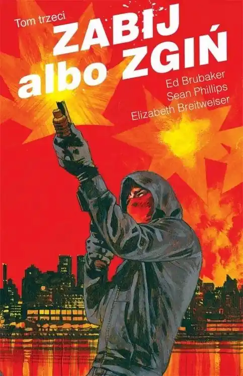 Zabij albo zgiń T.3 Oferta limitowana