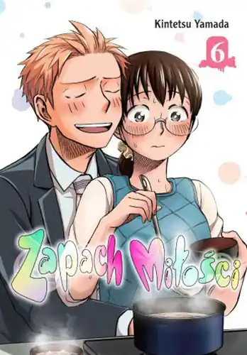 Zapach Miłości. Tom 6 Bestseller