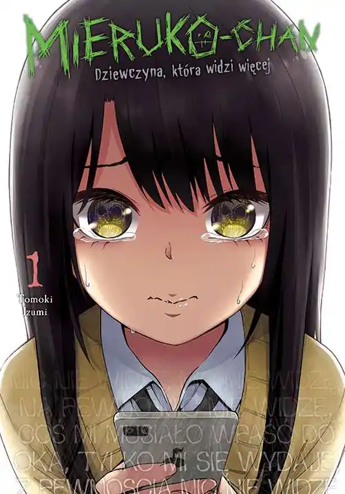 Mieruko-chan. Dziewczyna, która widzi więcej. Tom 1 Niska cena